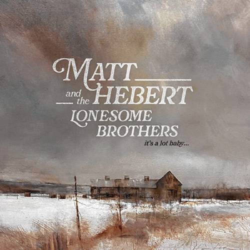 After living in Austin, Texas for 15 years, Matt Hebert of the Ware River Club and Haunt returned to the area last year. He released two albums in 2024: “Causeways” with his band Hidden Skyline, which features some members of the Ware River Club, and “It’s a Lot Baby,” on which he is joined by the Lonesome Brothers.